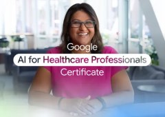 Google Launches AI Training Certificate for Healthcare Professionals to Enhance Patient Care
